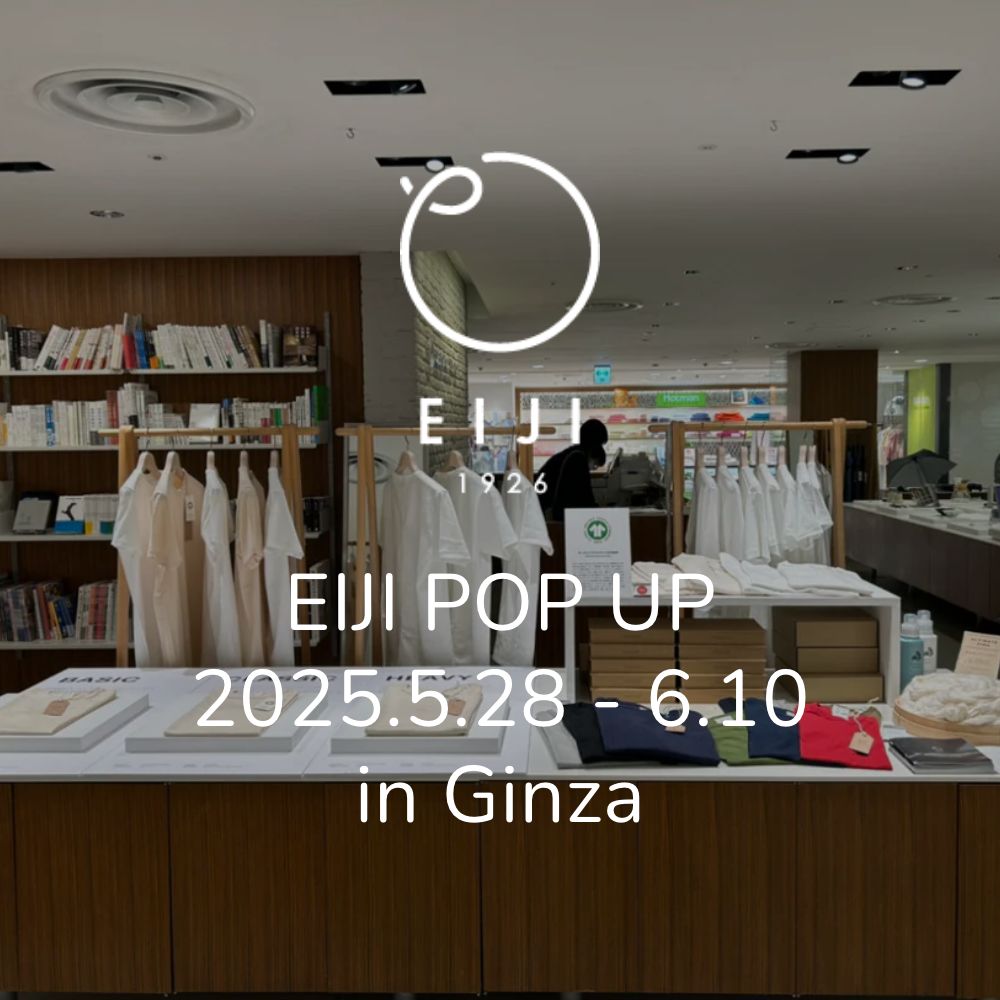EIJI POP UP STORE 松屋銀座7F
